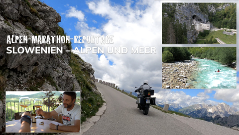 Alpen Marathon Slowenien Motorrad Berge Meer Kultur Reise.jpg