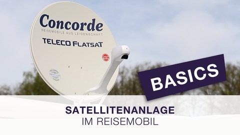 Concorde Basics – Satellitenanlage im Reisemobil (BQ).jpg