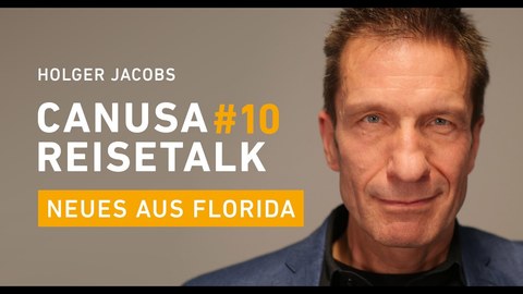 Florida - Unsere Mitarbeiter berichten von ihrer Reise _ CANUSA Reisetalk #10 (BQ).jpg