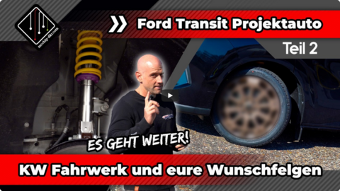  Jetzt wird’s ernst! Tieferlegung & Felgen montiert | Ford Transit Teil 2 | mcchip-dkr .png