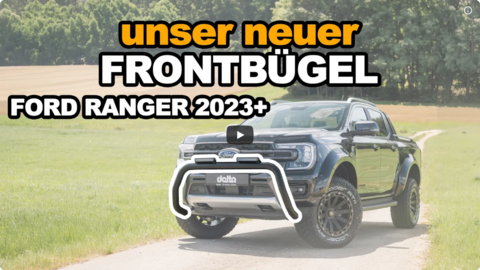  Ford Ranger (23-) Frontbügel delta4x4 Eintragungsfrei & Schwarz Matt .png